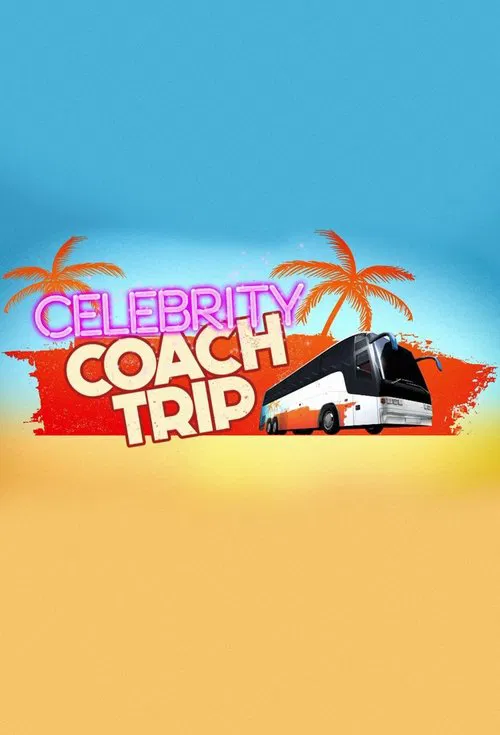 Celebrity Coach Trip tv show poster