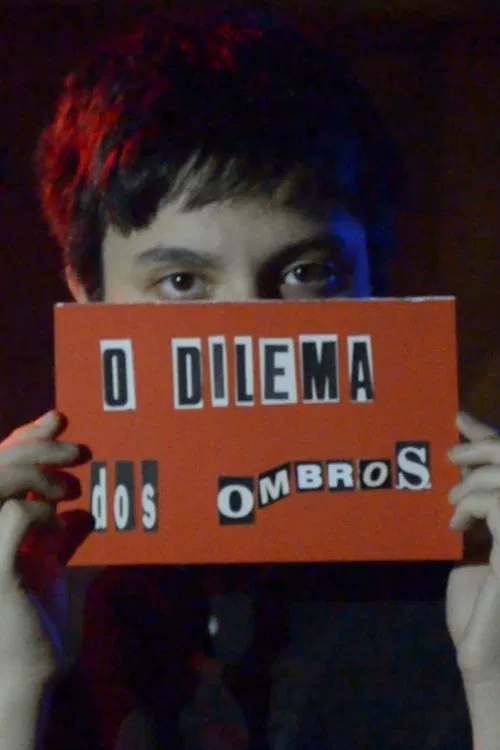 O Dilema dos Ombros movie poster
