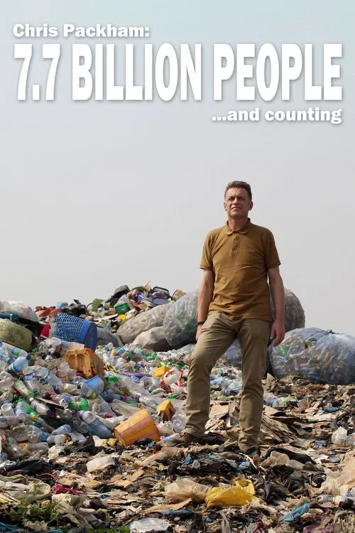 Poster do filme Chris Packham: 7.7 Billion People and Counting