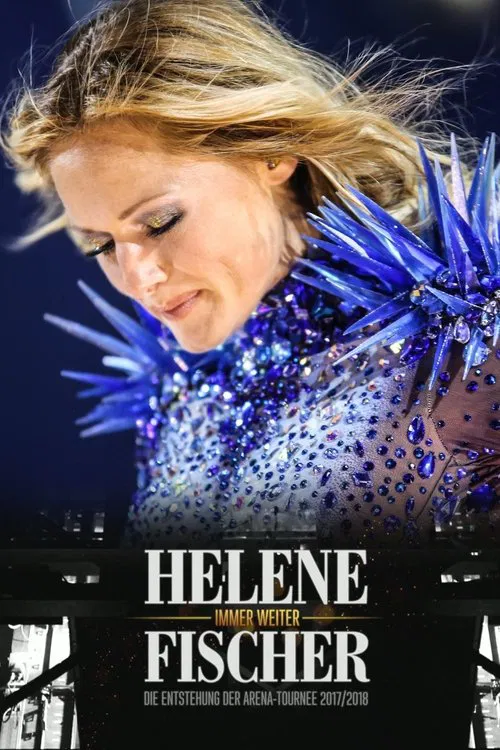Helene Fischer - Immer weiter movie poster