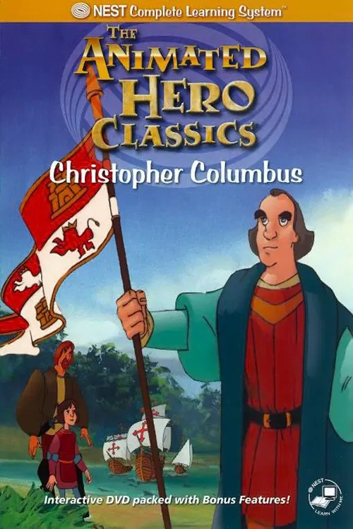 Animated Hero Classics: Christopher Columbus movie poster