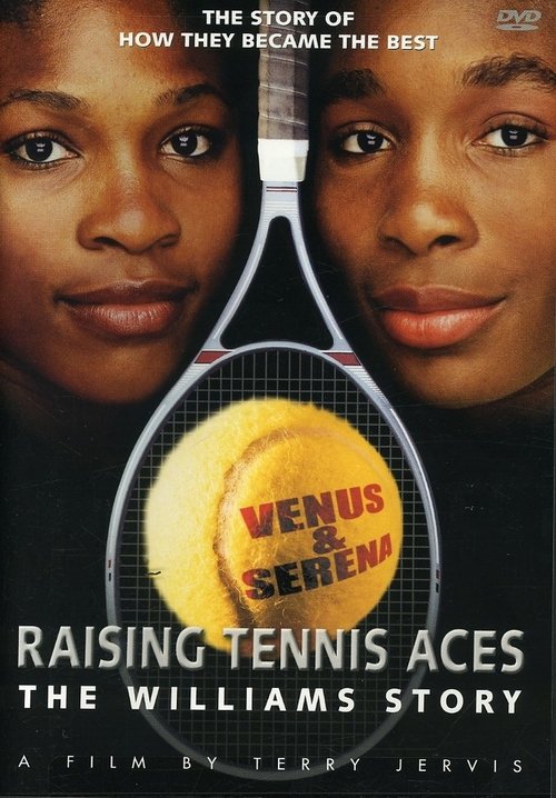 Raising Tennis Aces: The Williams Story movie poster