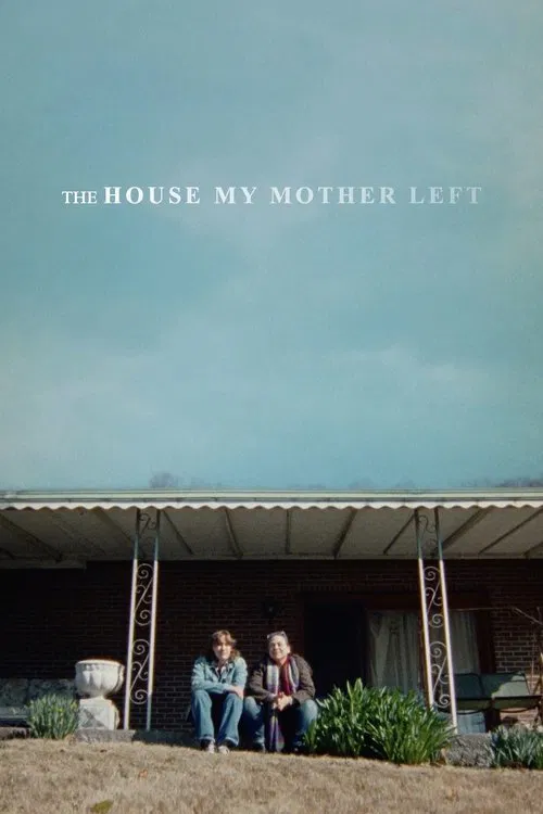 The House My Mother Left movie poster