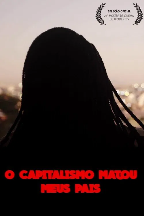 O Capitalismo Matou Meus Pais movie poster