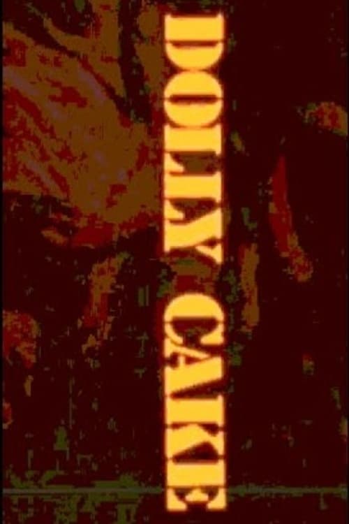 Dolly Cake movie poster