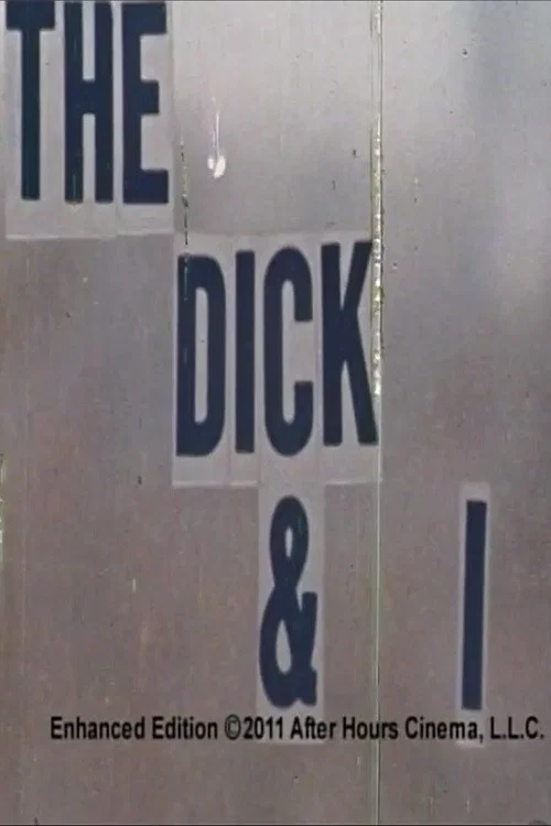 The Dick & I movie poster