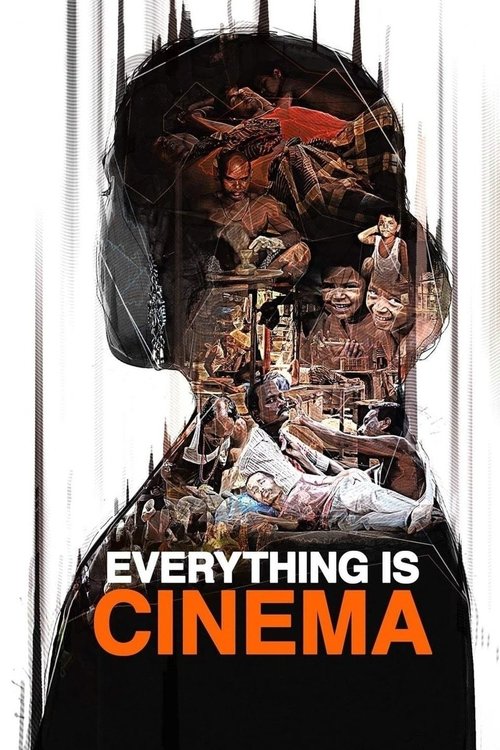 Everything Is Cinema movie poster