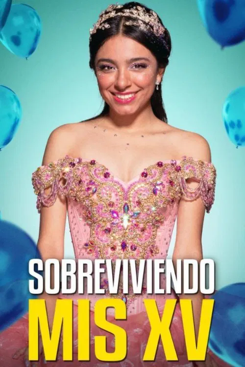 Sobreviviendo mis XV movie poster