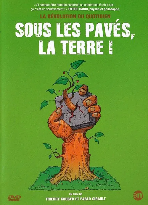 Sous les pavés, la Terre ! movie poster