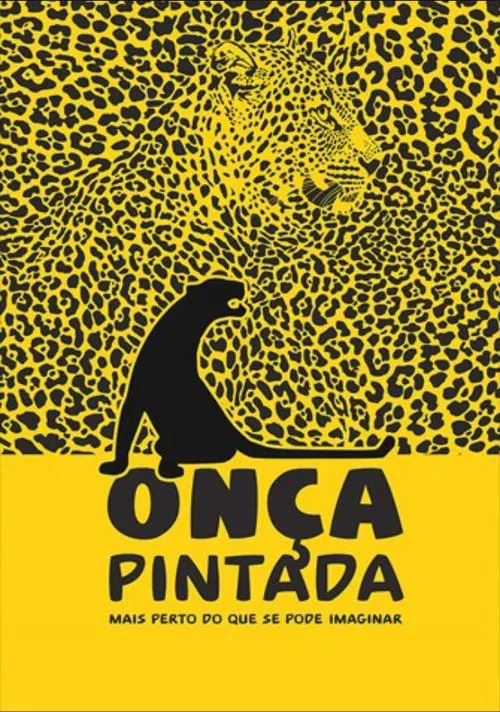 Onça Pintada - Mais Perto Do Que Se Pode Imaginar movie poster