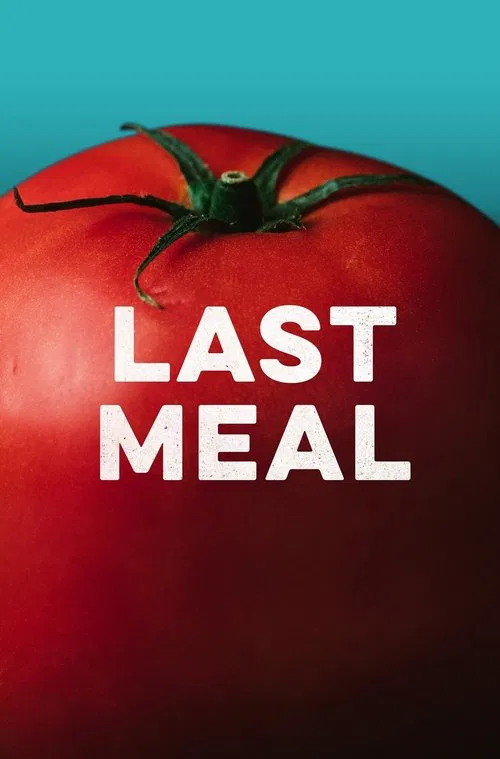 Last Meal movie poster