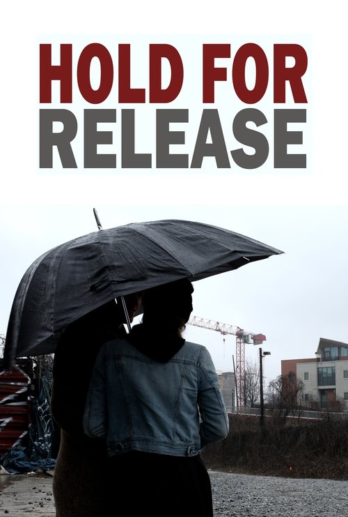 Hold For Release movie poster