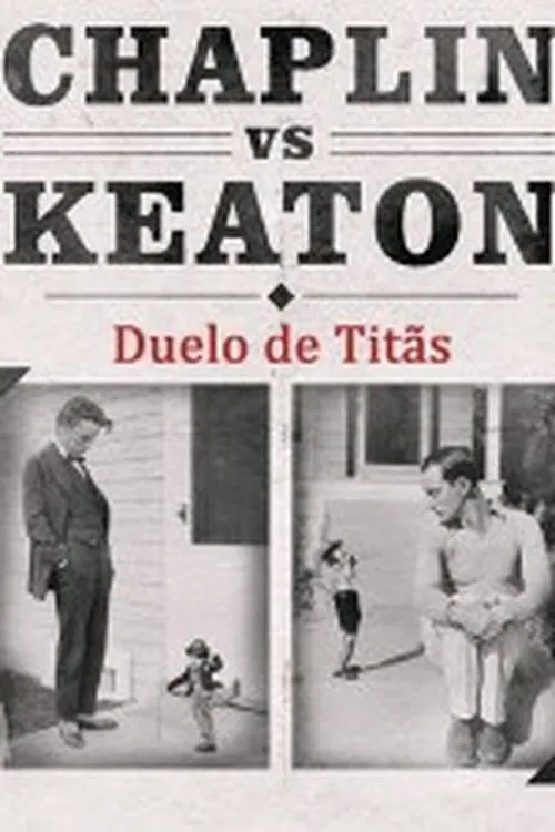 Hollywood Rivals: Chaplin vs Keaton movie poster