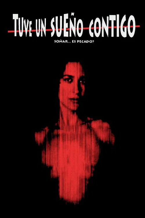 Tuve un sueño contigo movie poster
