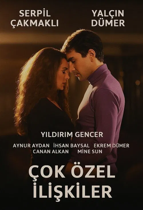 Çok Özel İlişkiler movie poster