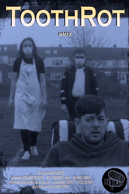 ToothRot movie poster