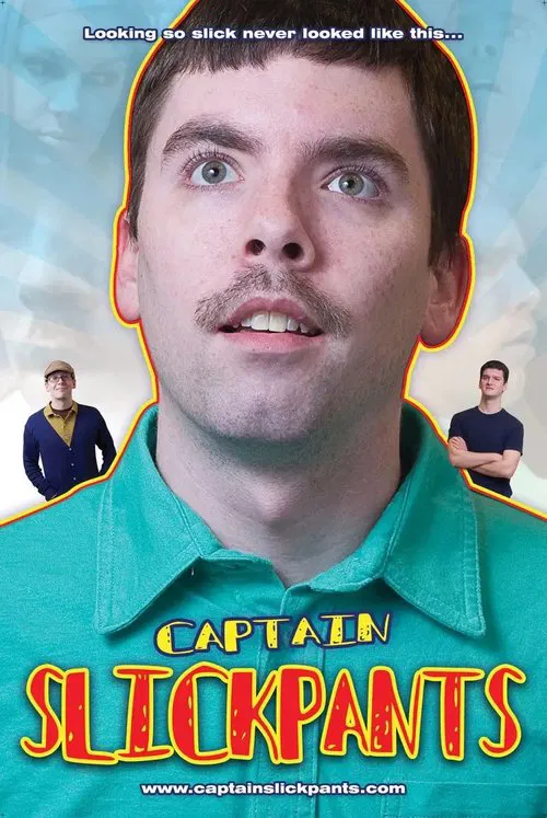 Captain Slickpants movie poster