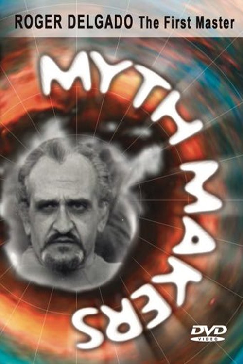 Poster do filme Myth Makers 37: Roger Delgado