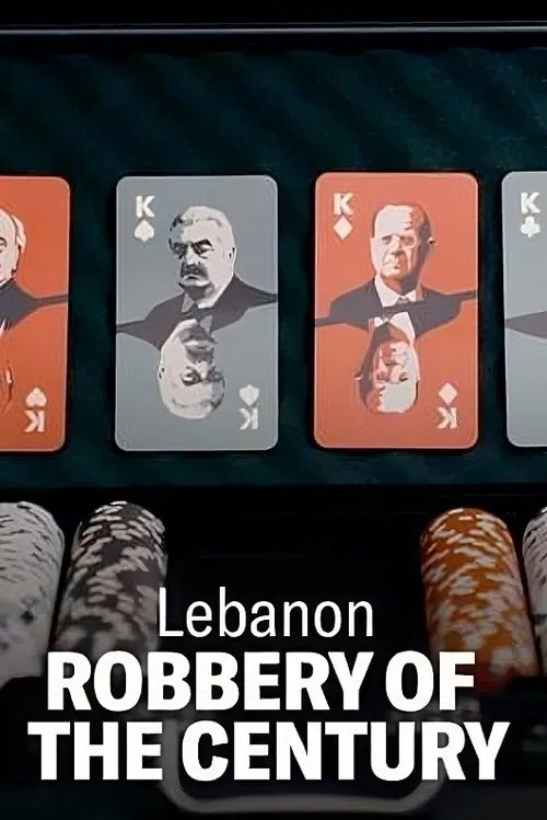 Lebanon: Robbery of the Century movie poster