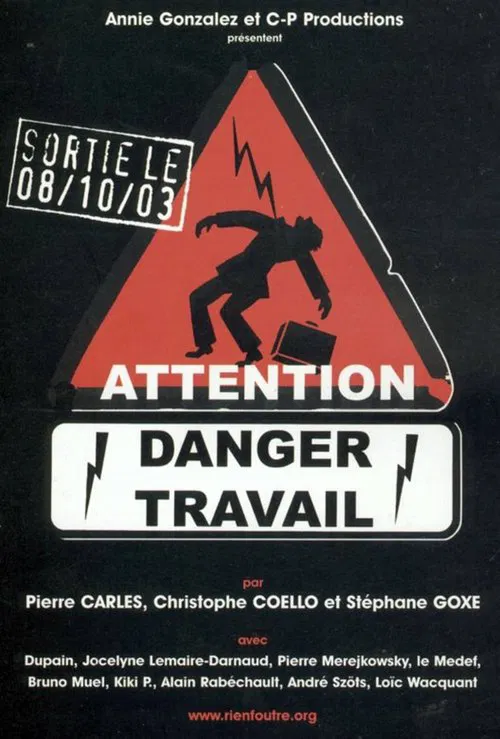 Attention danger travail movie poster