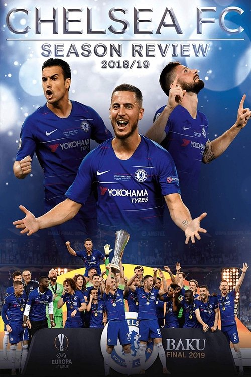 Chelsea FC - Season Review 2018/19 movie poster