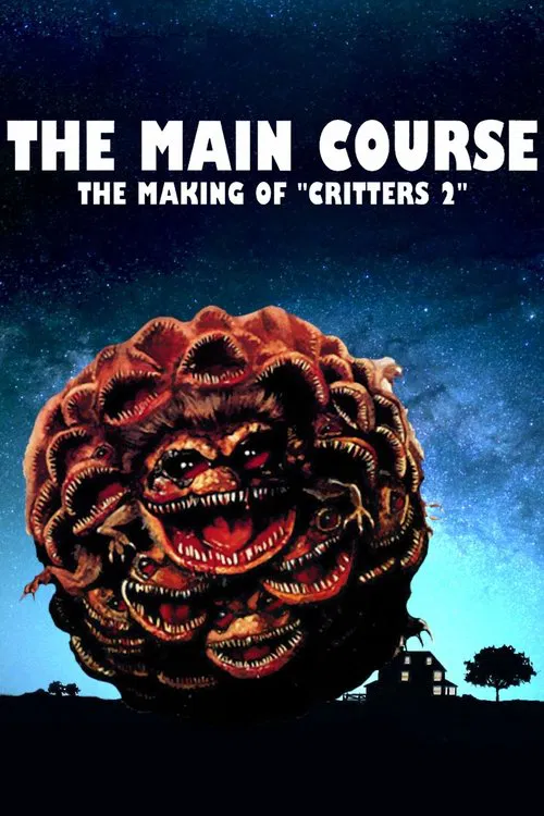 The Main Course: The Making of Critters 2 movie poster