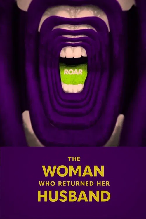 Roar: The Woman Who Returned Her Husband movie poster