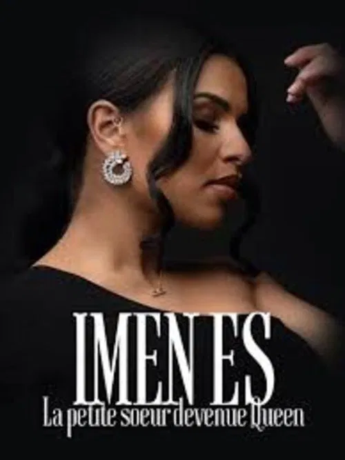 Imen ES - La petite soeur devenue Queen movie poster