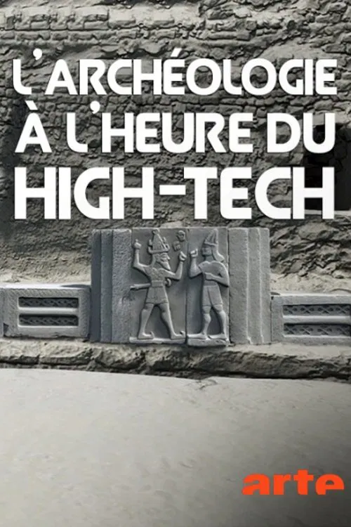 Archäologie 2.0 – Mit Hightech auf Spurensuche movie poster