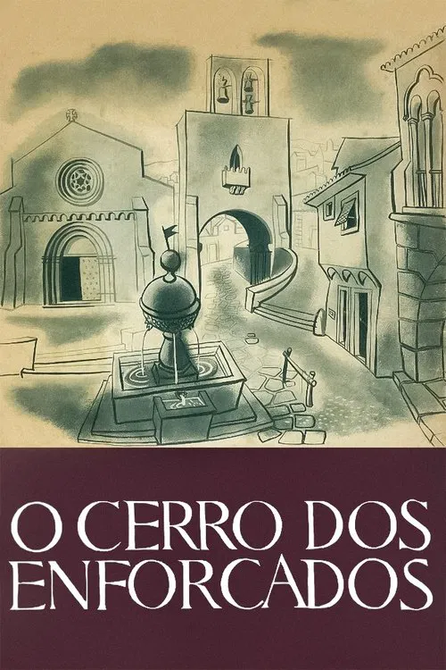 O Cerro dos Enforcados movie poster