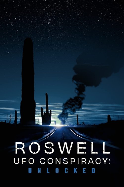 Poster do filme Conspiração UFO Roswell: Unlocked