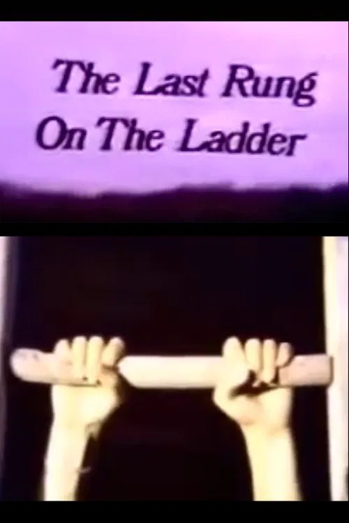 The Last Rung on the Ladder movie poster