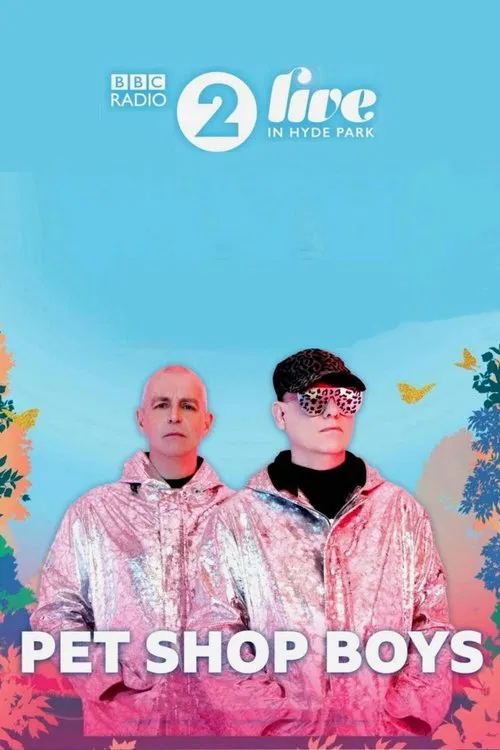 Pet Shop Boys - BBC Radio 2 Live in Hyde Park movie poster