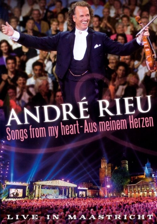 Poster do filme André Rieu - Songs From My Heart