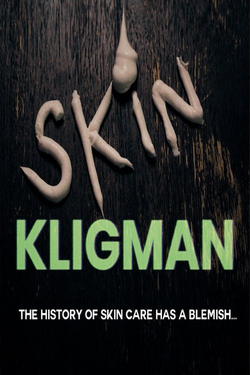 Skin Kligman movie poster
