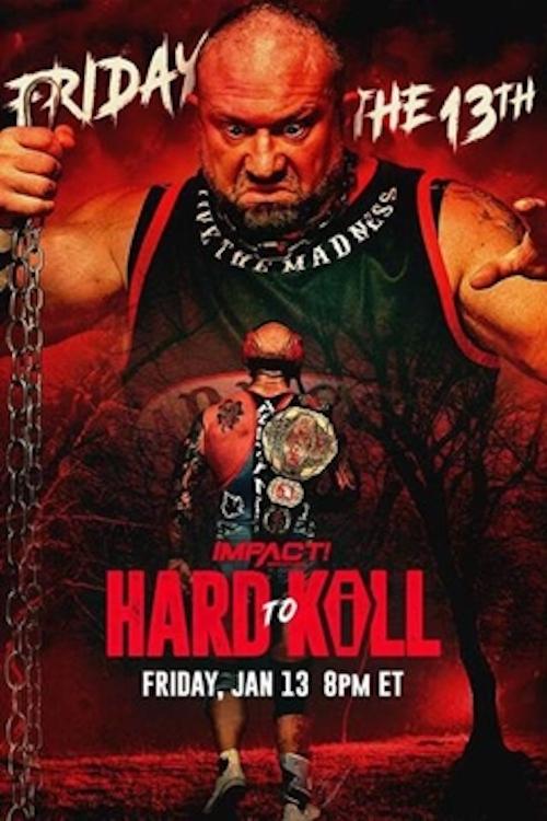 IMPACT Wrestling: Hard to Kill 2023 movie poster