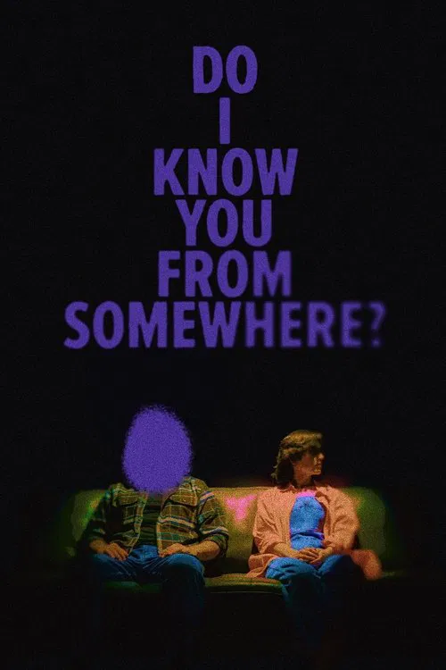 Do I Know You From Somewhere? movie poster