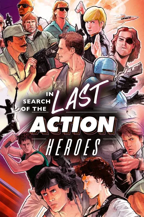In Search of the Last Action Heroes movie poster