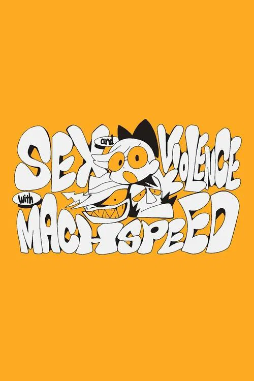Sex & Violence with Machspeed movie poster