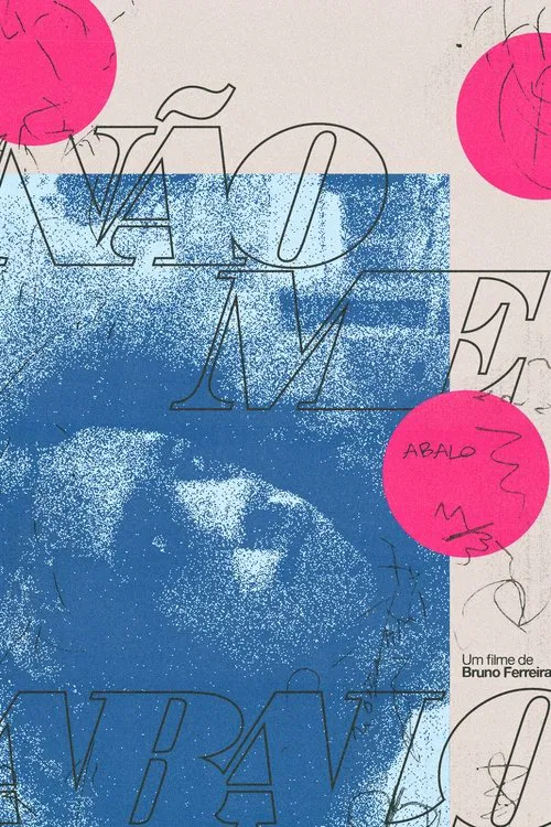 Poster do filme Não Me Abalo