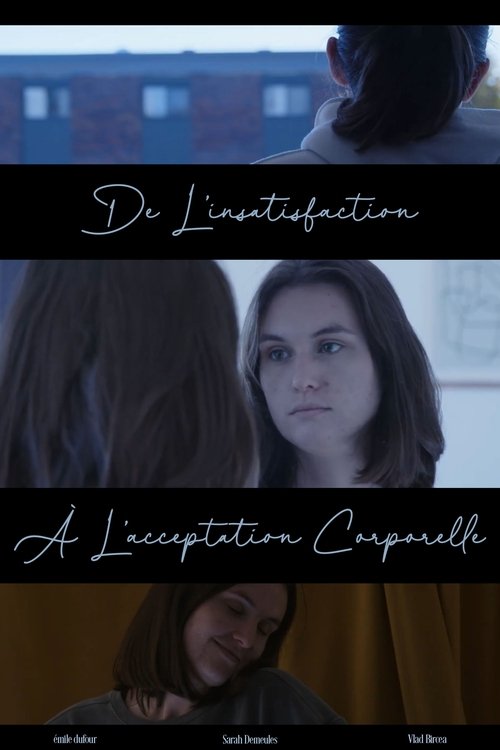 De L'insatisfaction À L'acceptation Corporelle movie poster