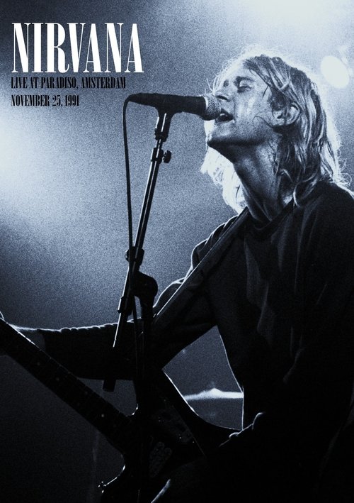 Nirvana: Live at the Paradiso movie poster