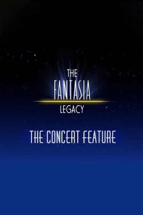 The Fantasia Legacy: The Concert Feature movie poster
