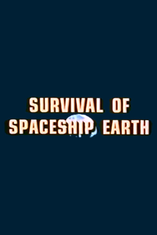 Survival of Spaceship Earth movie poster