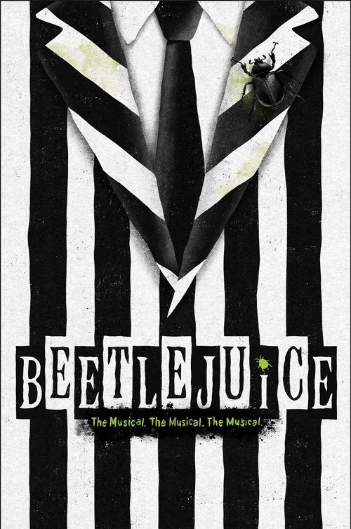 BEETLEJUICE The Musical. The Musical. The Musical. movie poster