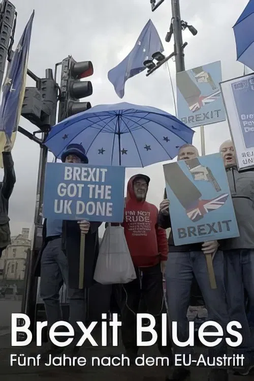 Brexit Blues - Fünf Jahre nach dem EU-Austritt movie poster