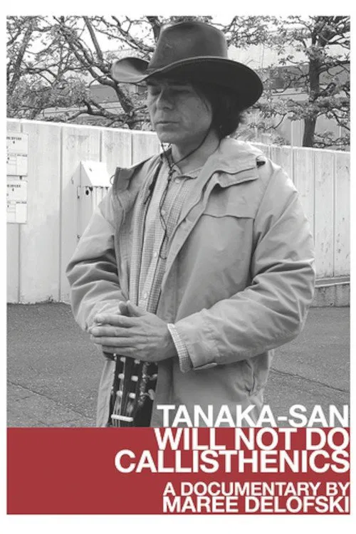 Poster do filme Tanaka-San Will Not Do Callisthenics