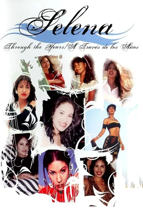 Poster do filme Selena Trough The Years