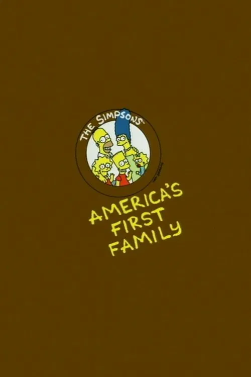 The Simpsons: America's First Family movie poster