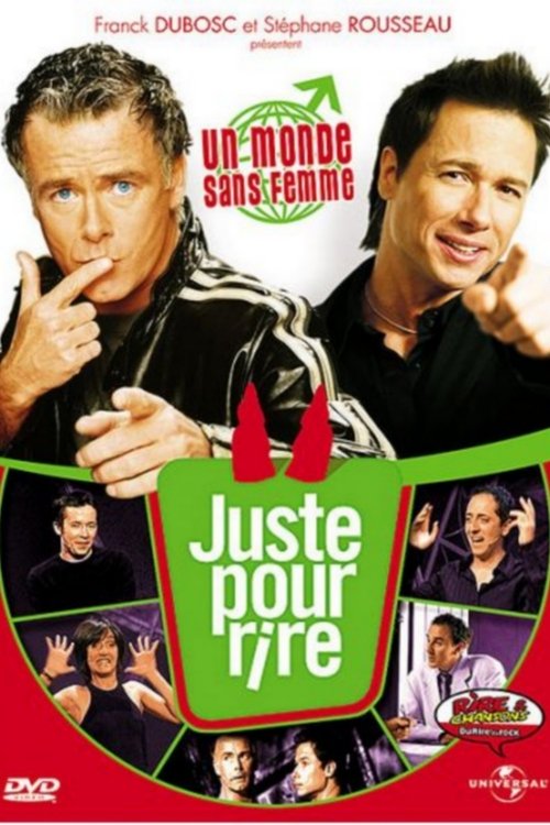 Les Galas Juste Pour Rire:  Un monde sans femme movie poster